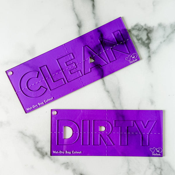 Clean + Dirty for Wet/Dry Bag - CutOuts - PURPLE - An Applique Template