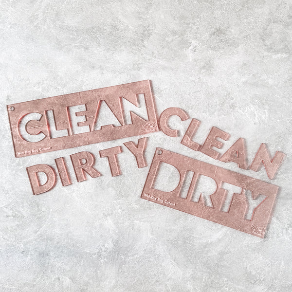Clean + Dirty for Wet/Dry Bag - CutOuts - ROSE GOLD - An Applique Template