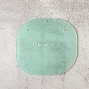 5 - 5.5 - 6 - 6.5 Inch BIG Rounded Corners  - Frosted Seafoam -  Acrylic Template