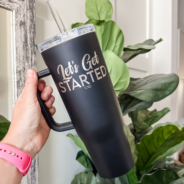 Let's Get Started - Matte Black - Corkcicle 40oz Cruiser With Plastic Straw