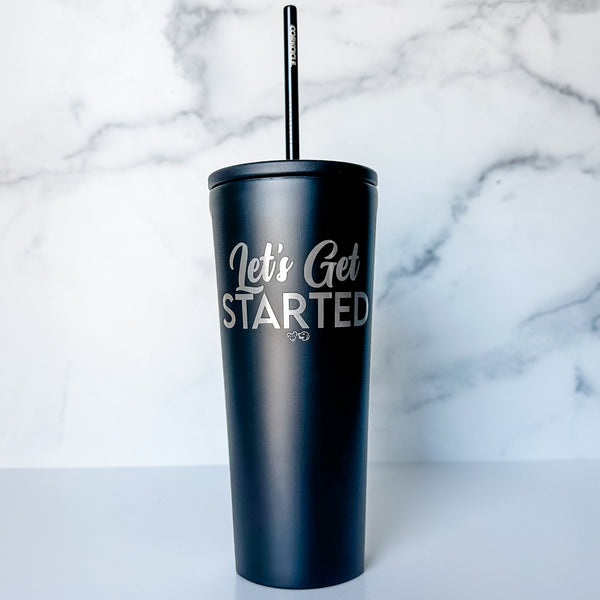 Let's Get Started - Matte Black -  Corkcicle 24oz Tumbler